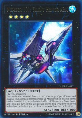 Number 101: Silent Honor ARK - DUDE-EN017 - Ultra Rare 1st Edition