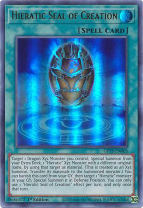 Hieratic Seal of Creation - GFTP-EN005 - Ultra Rare 1st Edition