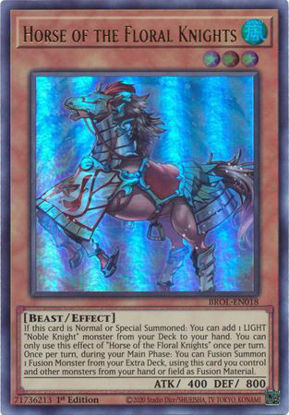 Horse of the Floral Knights - BROL-EN018 - Ultra Rare 1st Edition